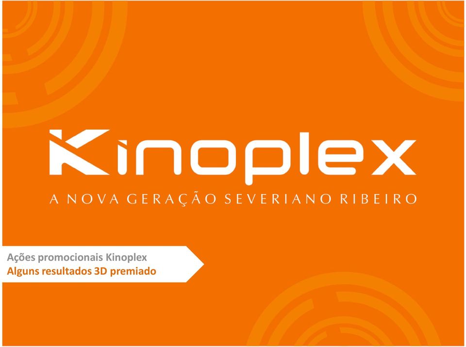 Kinoplex