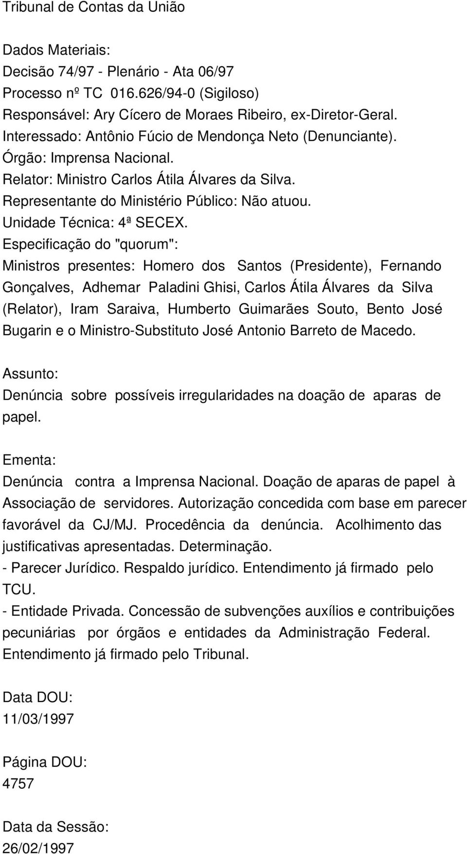 Unidade Técnica: 4ª SECEX.