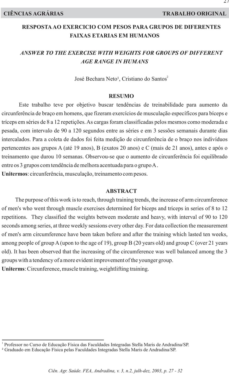 de musculação específicos para bíceps e tríceps em séries de 8 a 12 repetições.