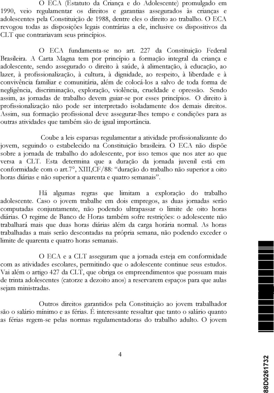 227 da Constituição Federal Brasileira.