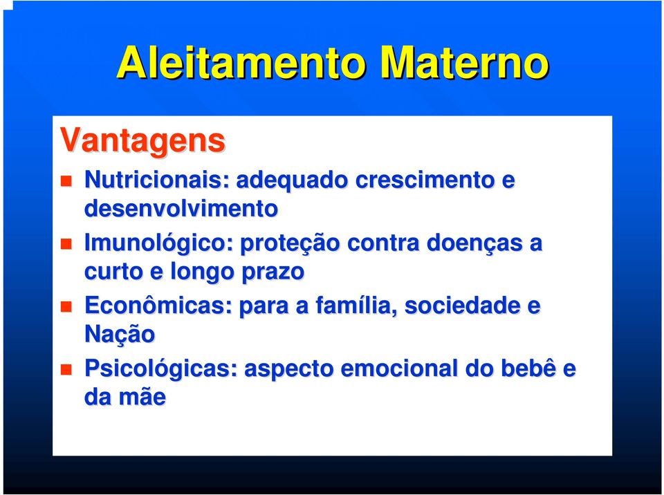 doenças a curto e longo prazo Econômicas: para a família,