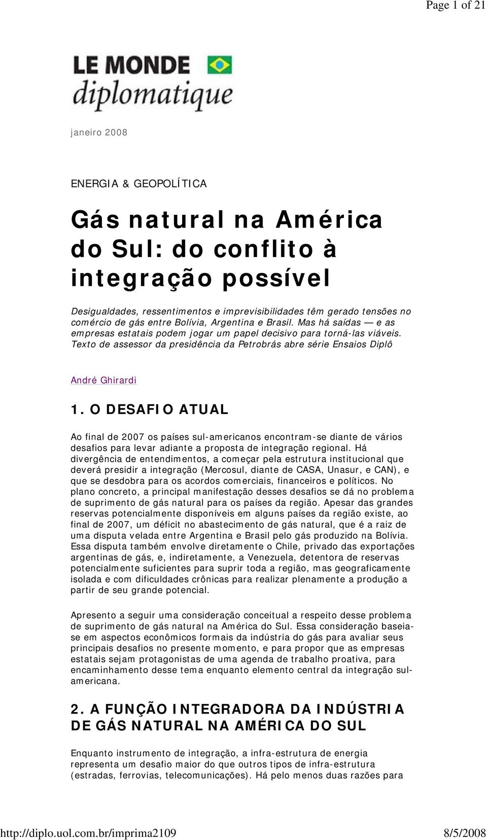 Texto de assessor da presidência da Petrobrás abre série Ensaios Diplô André Ghirardi 1.
