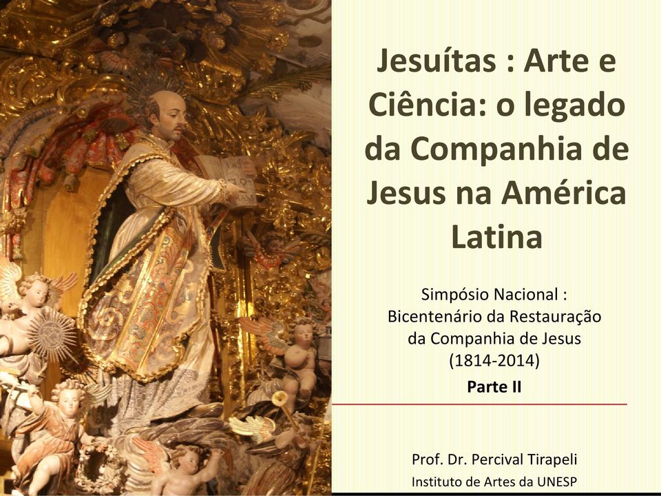 Bicentenário da Restauração da Companhia de Jesus