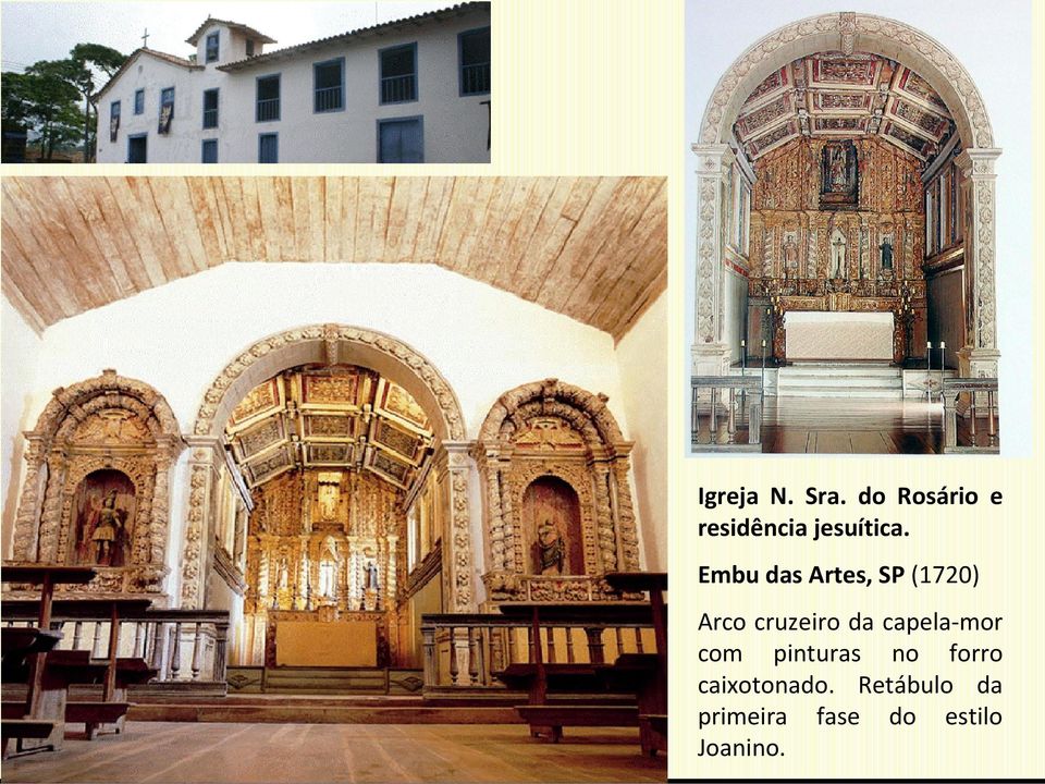 Embu das Artes, SP (1720) Arco cruzeiro da