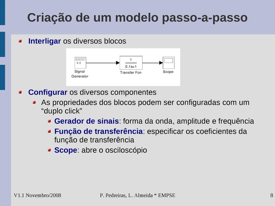 click Gerador de sinais: forma da onda, amplitude e frequência Função de