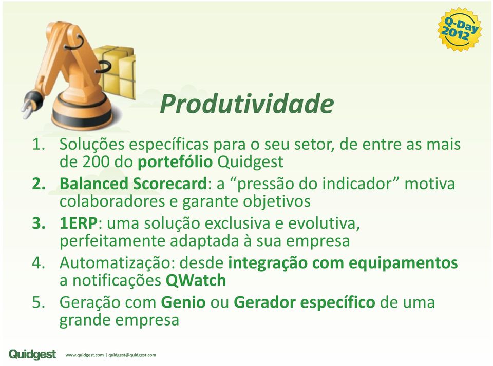 Balanced Scorecard: a pressão do indicador motiva colaboradores e garante objetivos 3.