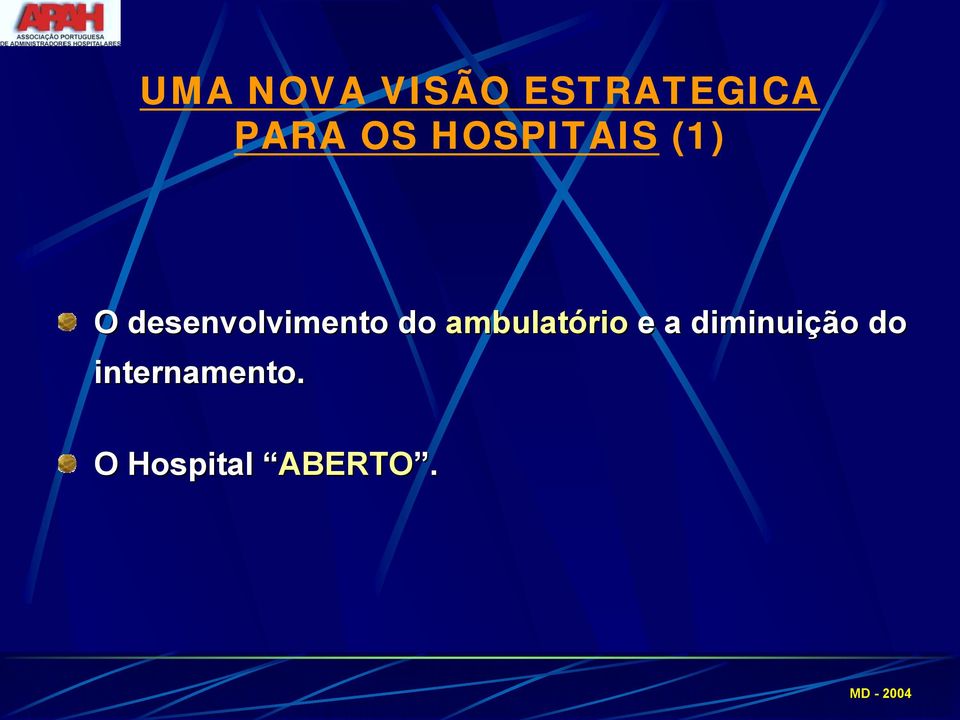 ambulatório e a diminuição do