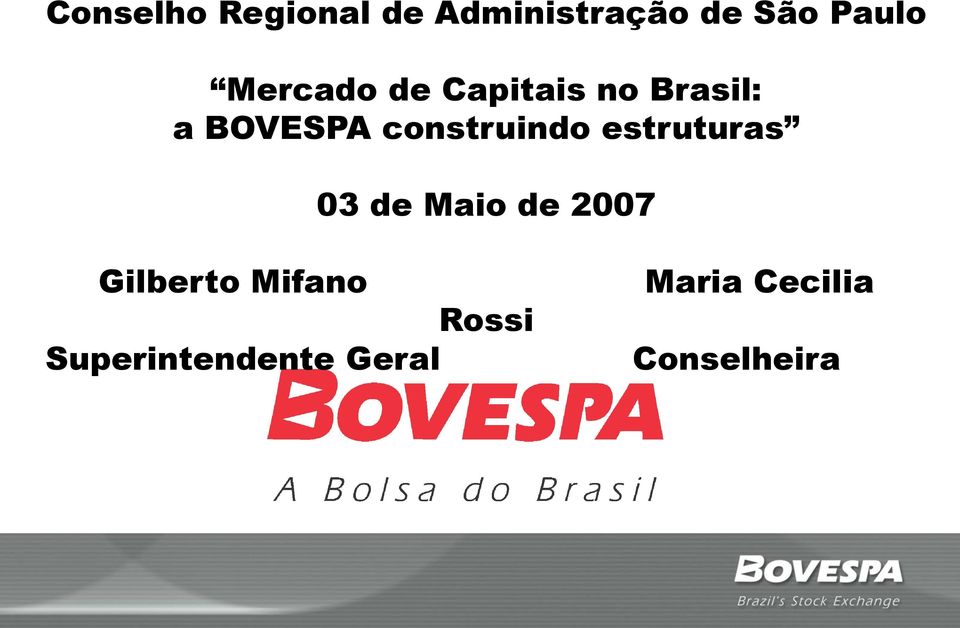 construindo estruturas 03 de Maio de 2007