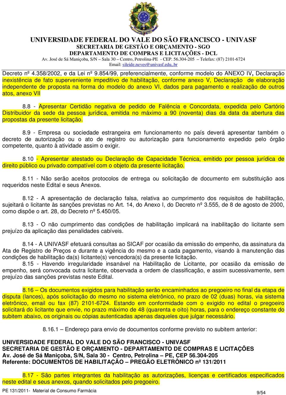 forma do modelo do anexo VI, dados para pagamento e realização de outros atos, anexo VII 8.