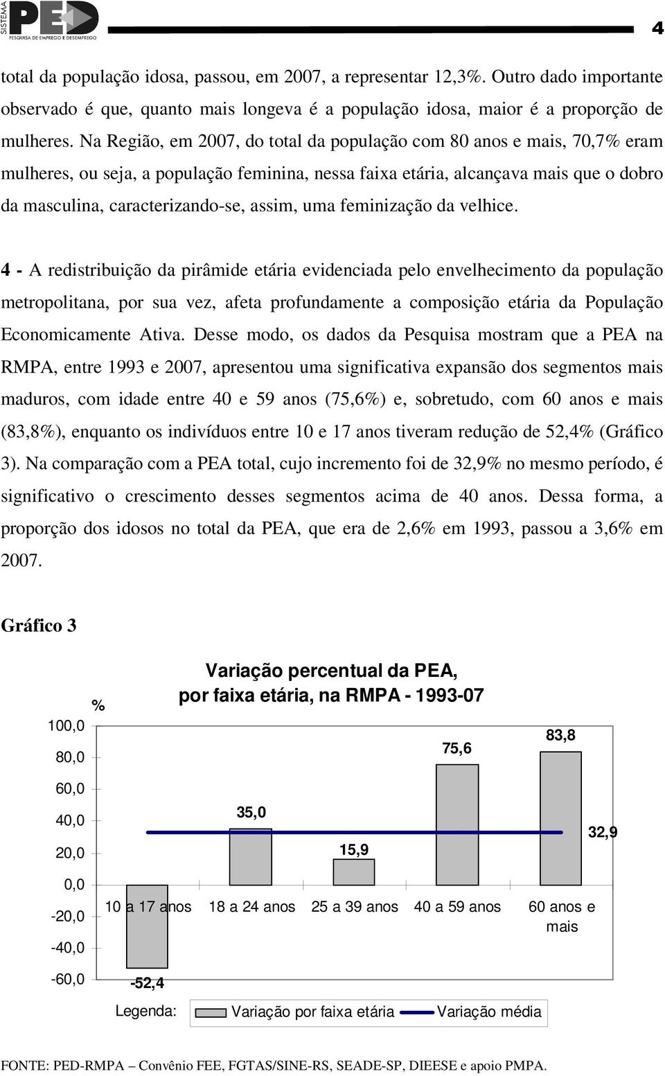 assim, uma feminização da velhice.