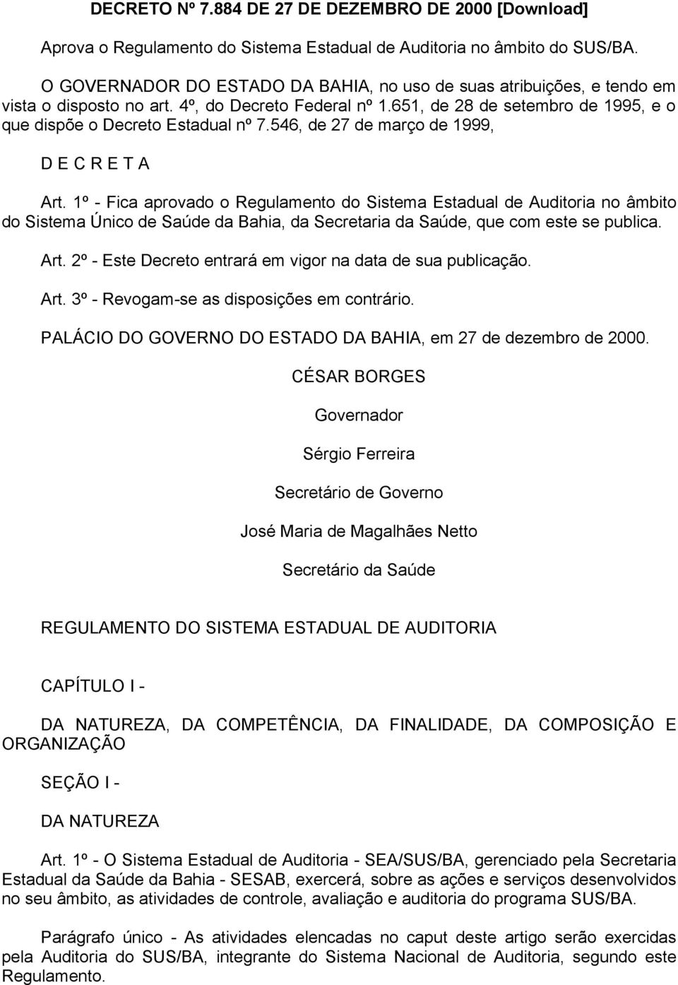 546, de 27 de março de 1999, D E C R E T A Art.