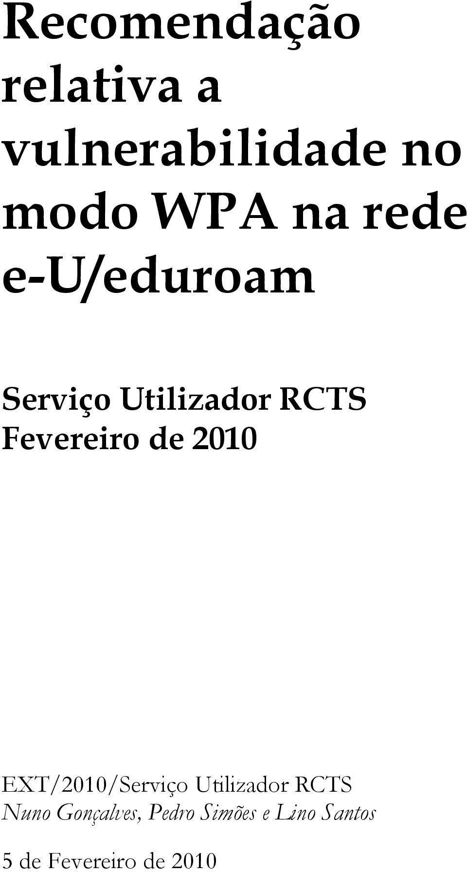 Fevereiro de 2010 EXT/2010/Serviço Utilizador RCTS