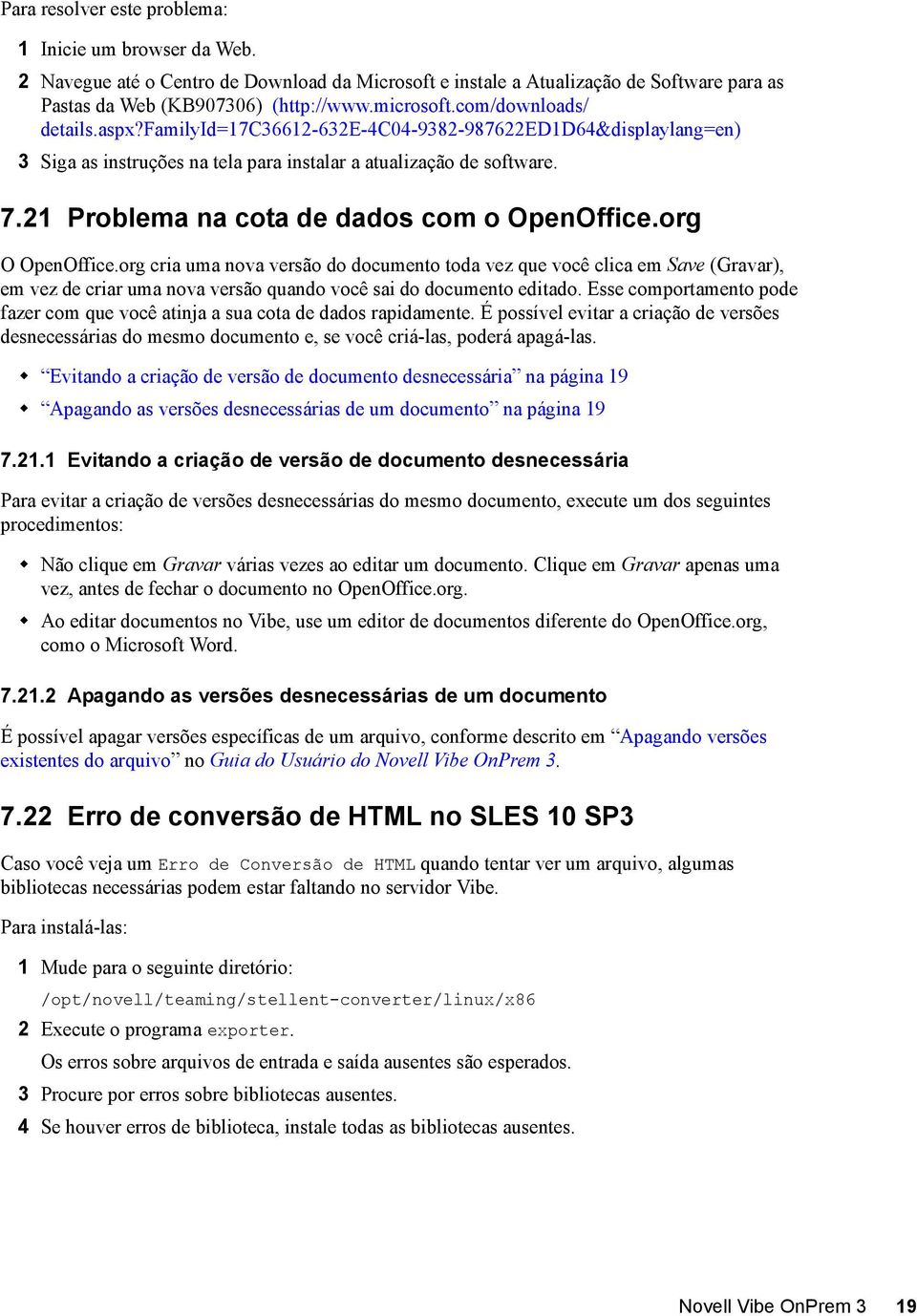 21 Problema na cota de dados com o OpenOffice.org O OpenOffice.