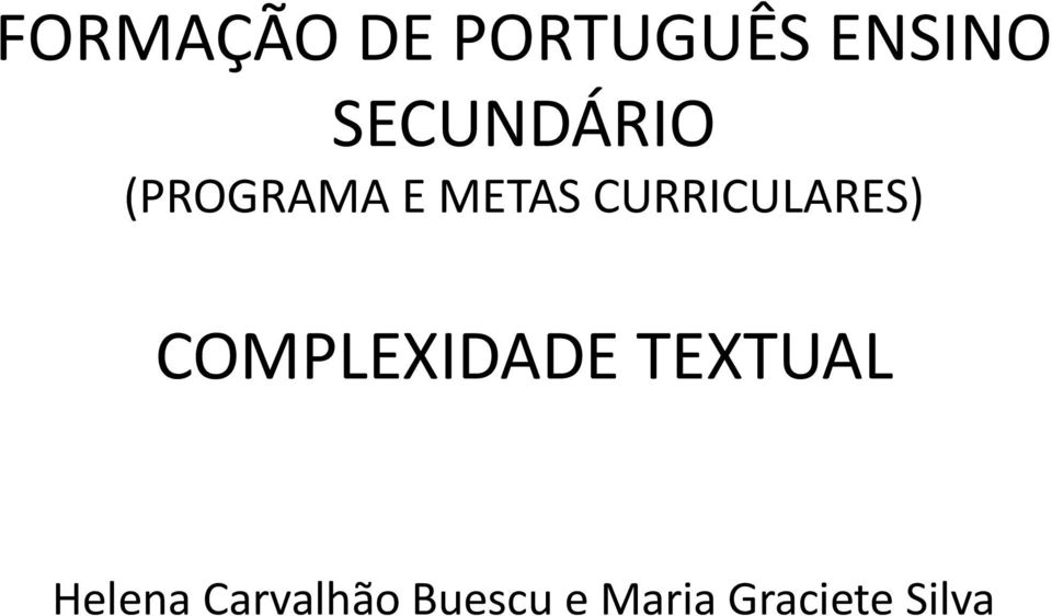 CURRICULARES) COMPLEXIDADE TEXTUAL