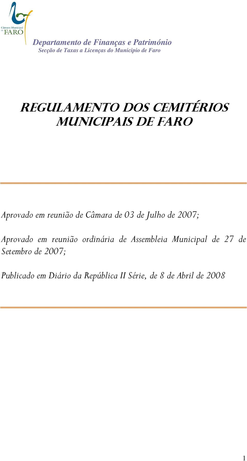 ordinária de Assembleia Municipal de 27 de Setembro de 2007;