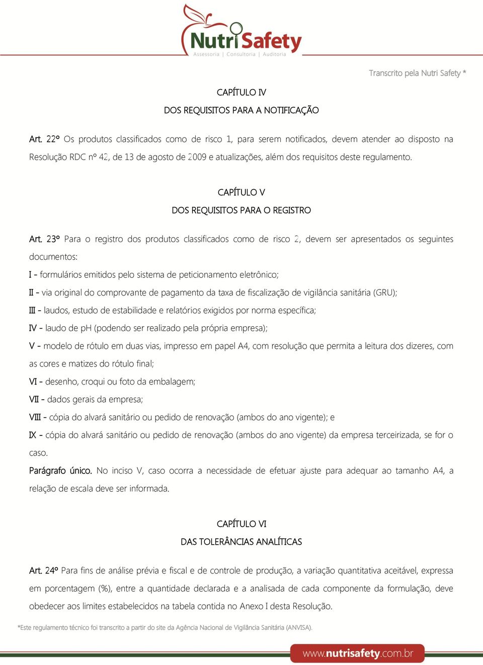 CAPÍTULO V DOS REQUISITOS PARA O REGISTRO Art.