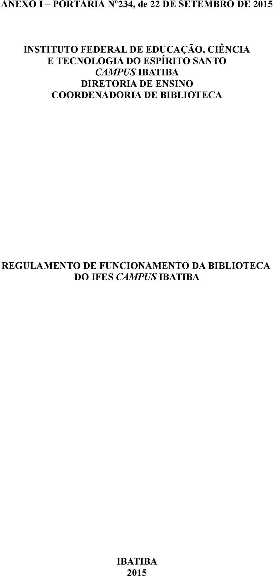 CAMPUS IBATIBA DIRETORIA DE ENSINO COORDENADORIA DE BIBLIOTECA