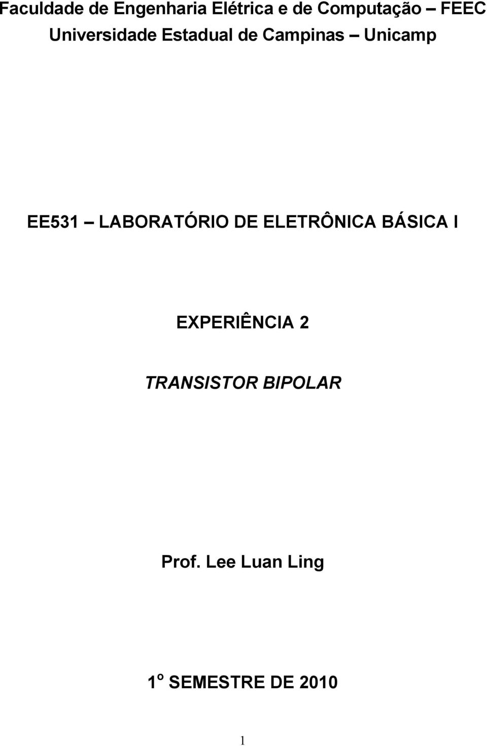 LABORATÓRIO D LTRÔNICA BÁSICA I XPRIÊNCIA 2