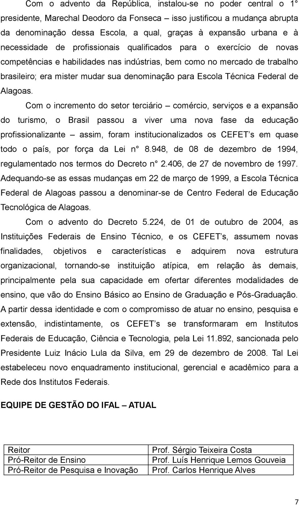 Escola Técnica Federal de Alagoas.