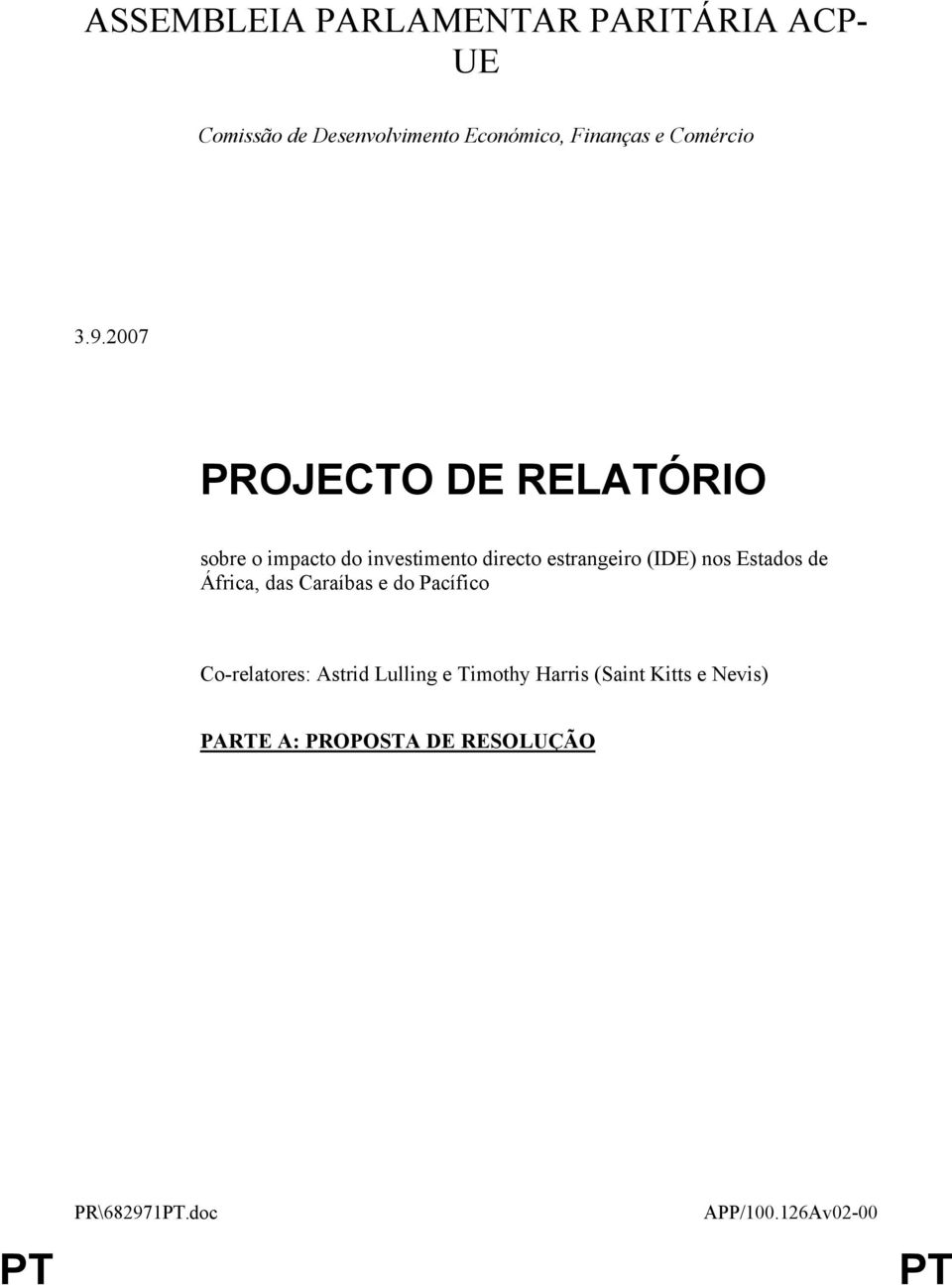 2007 PROJECTO DE RELATÓRIO sobre o impacto do investimento directo estrangeiro (IDE) nos