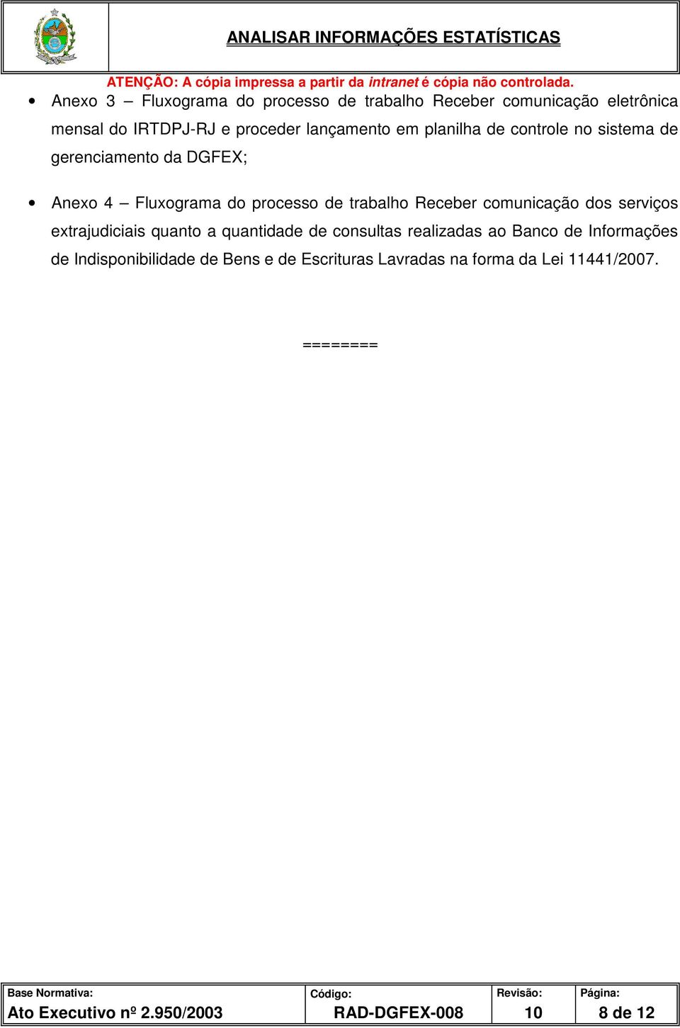 comunicação dos serviços extrajudiciais quanto a quantidade de consultas realizadas ao Banco de Informações de