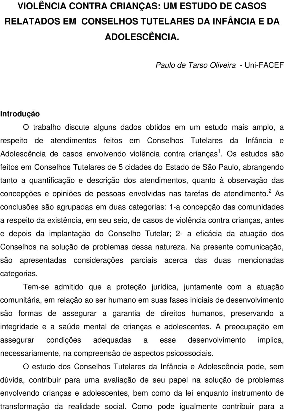 casos envolvendo violência contra crianças 1.