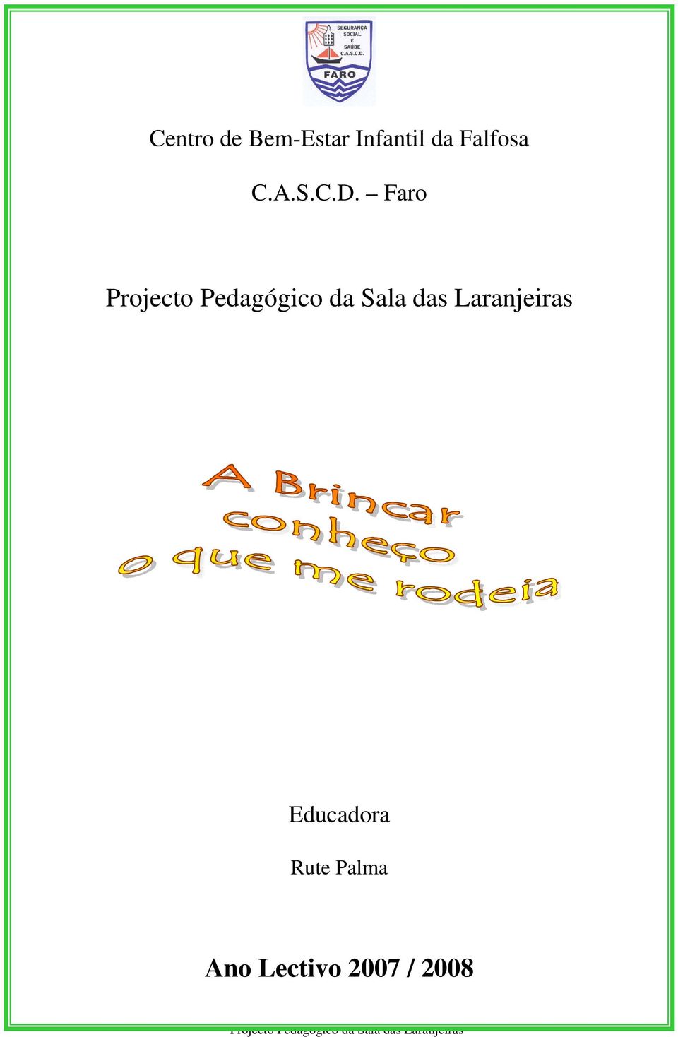 C.D. Faro Educadora Rute
