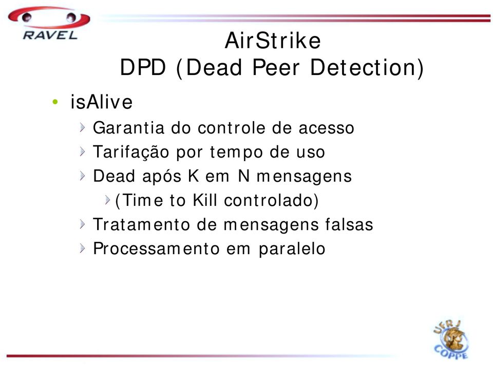 Dead após K em N mensagens (Time to Kill controlado)