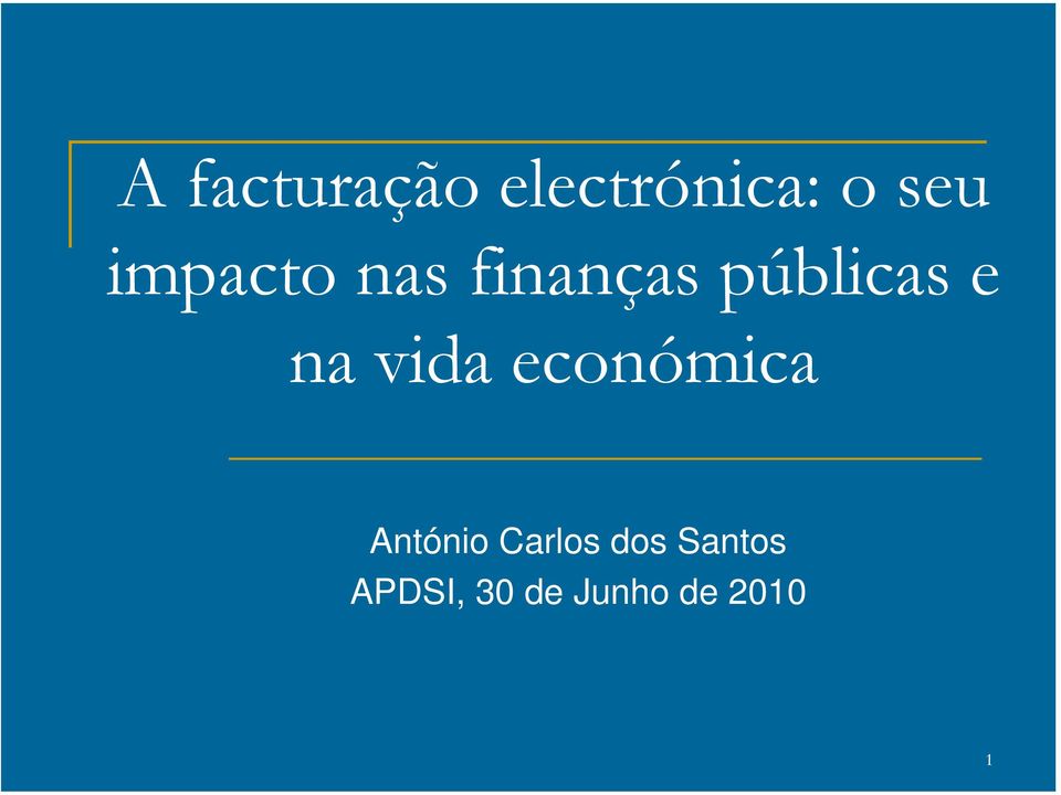 na vida económica António Carlos