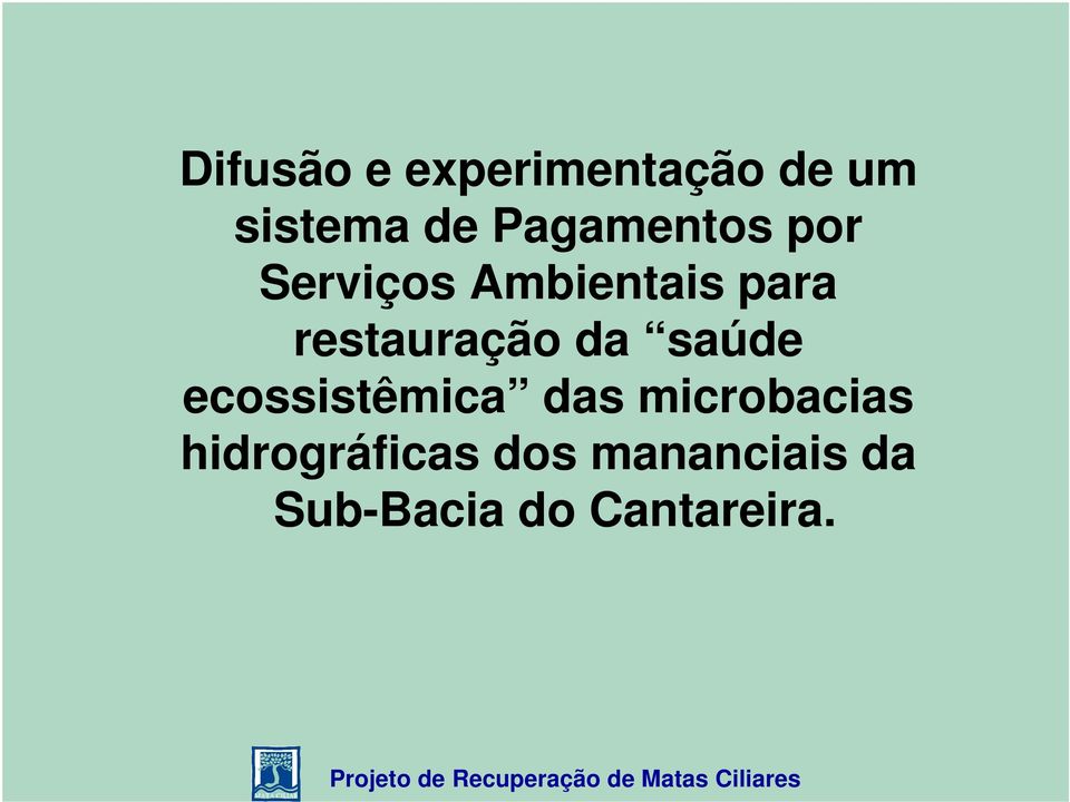 restauração da saúde ecossistêmica das