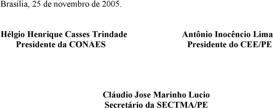 CONAES Antônio Inocêncio Lima Presidente do