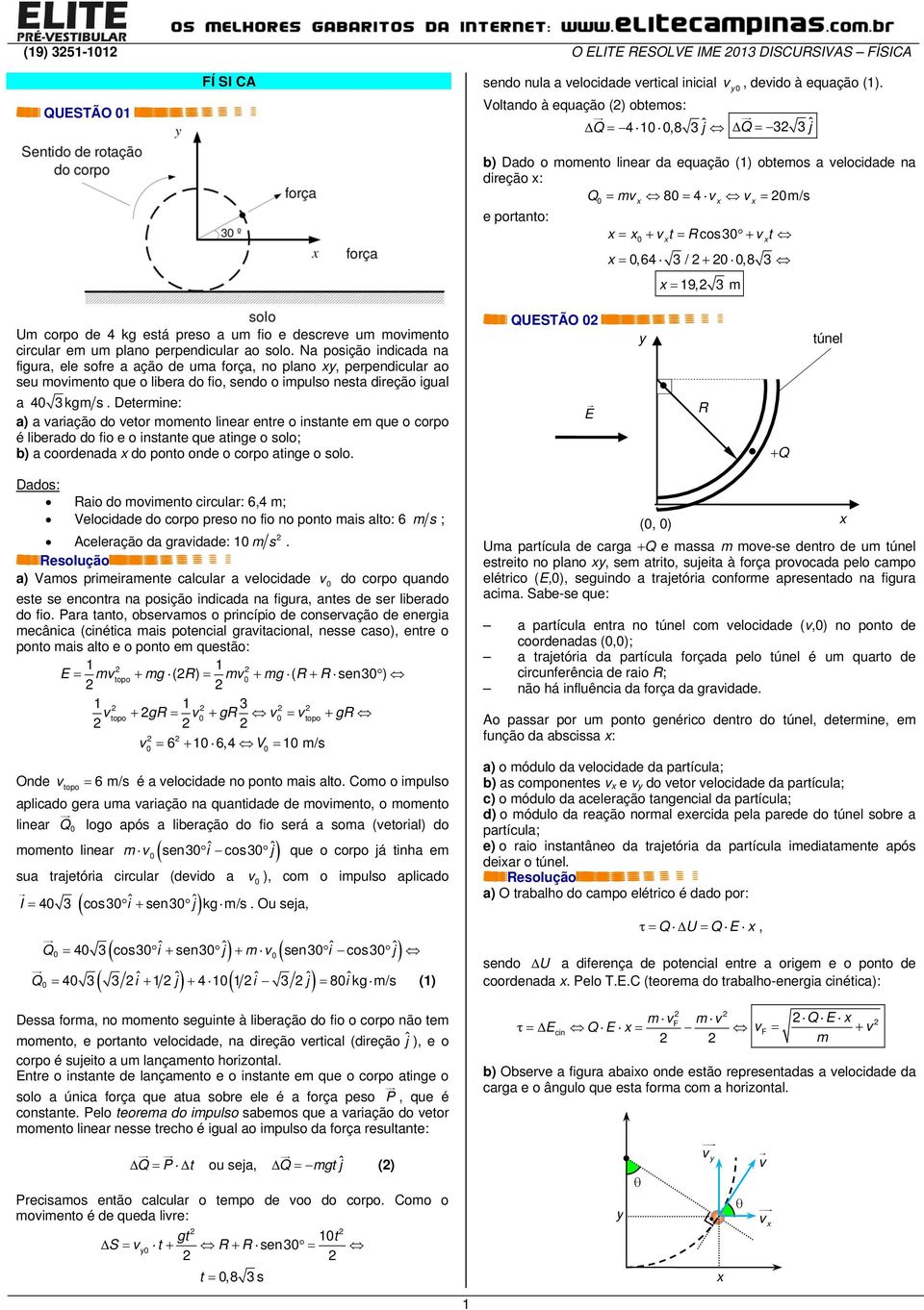 movmeno crcular em um plano perpendcular ao solo.