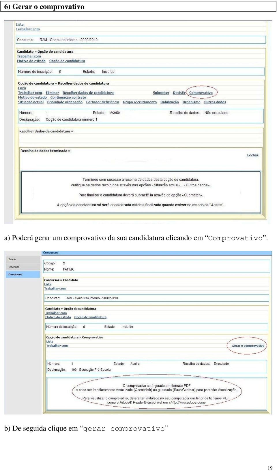 candidatura clicando em Comprovativo.