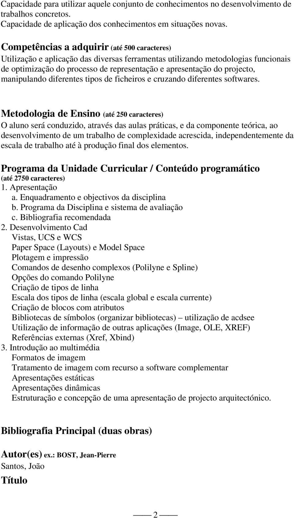 manipulando diferentes tipos de ficheiros e cruzando diferentes softwares.