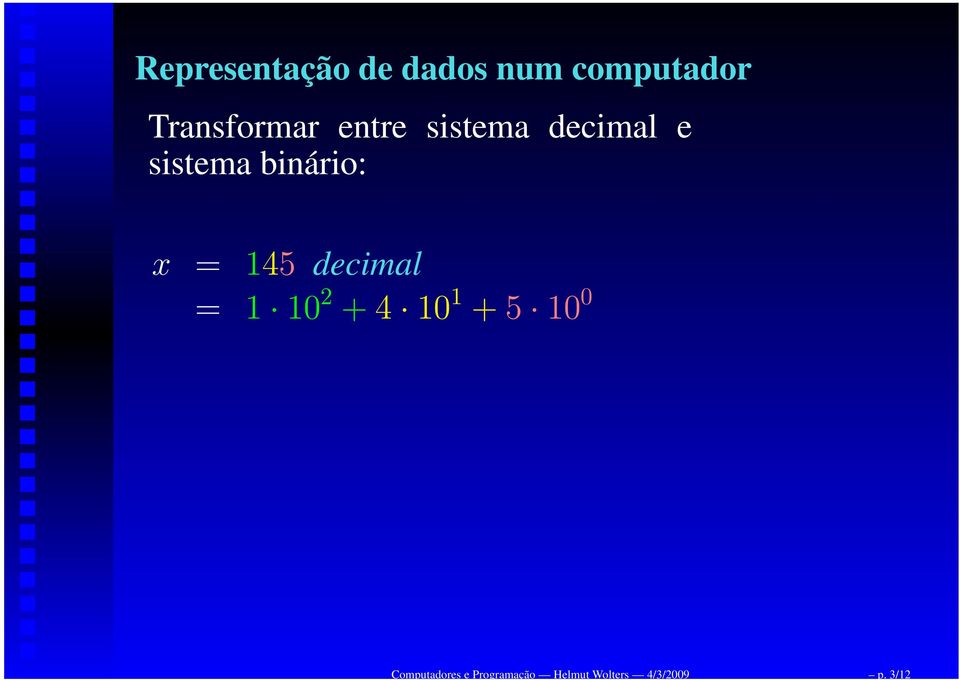 3/12 Transformar entre sistema decimal