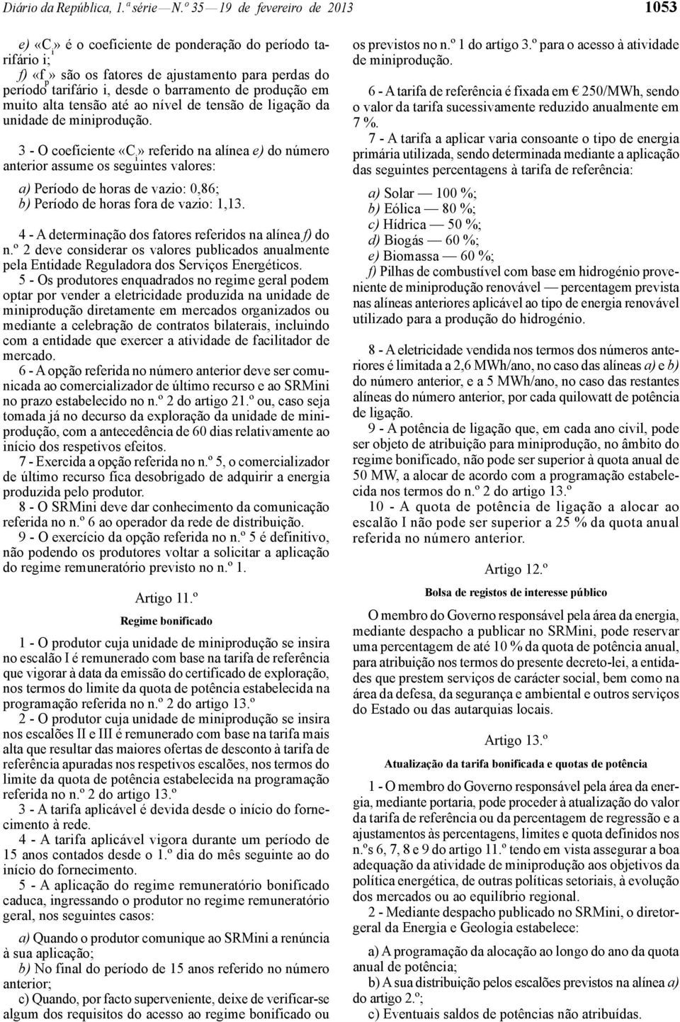 produção em muito alta tensão até ao nível de tensão de ligação da unidade de miniprodução.