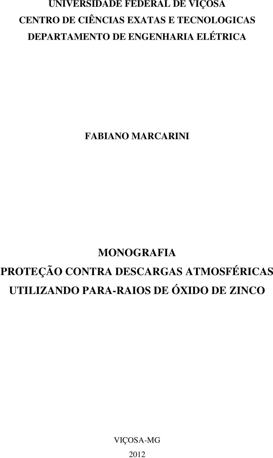 FABIANO MARCARINI MONOGRAFIA PROTEÇÃO CONTRA DESCARGAS