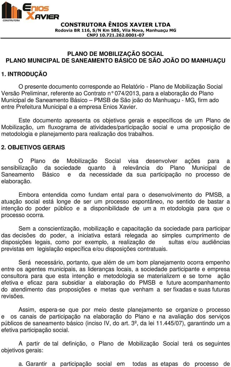 PMSB de São joão do Manhuaçu - MG, firm ado entre Prefeitura Municipal e a empresa Enios Xavier.