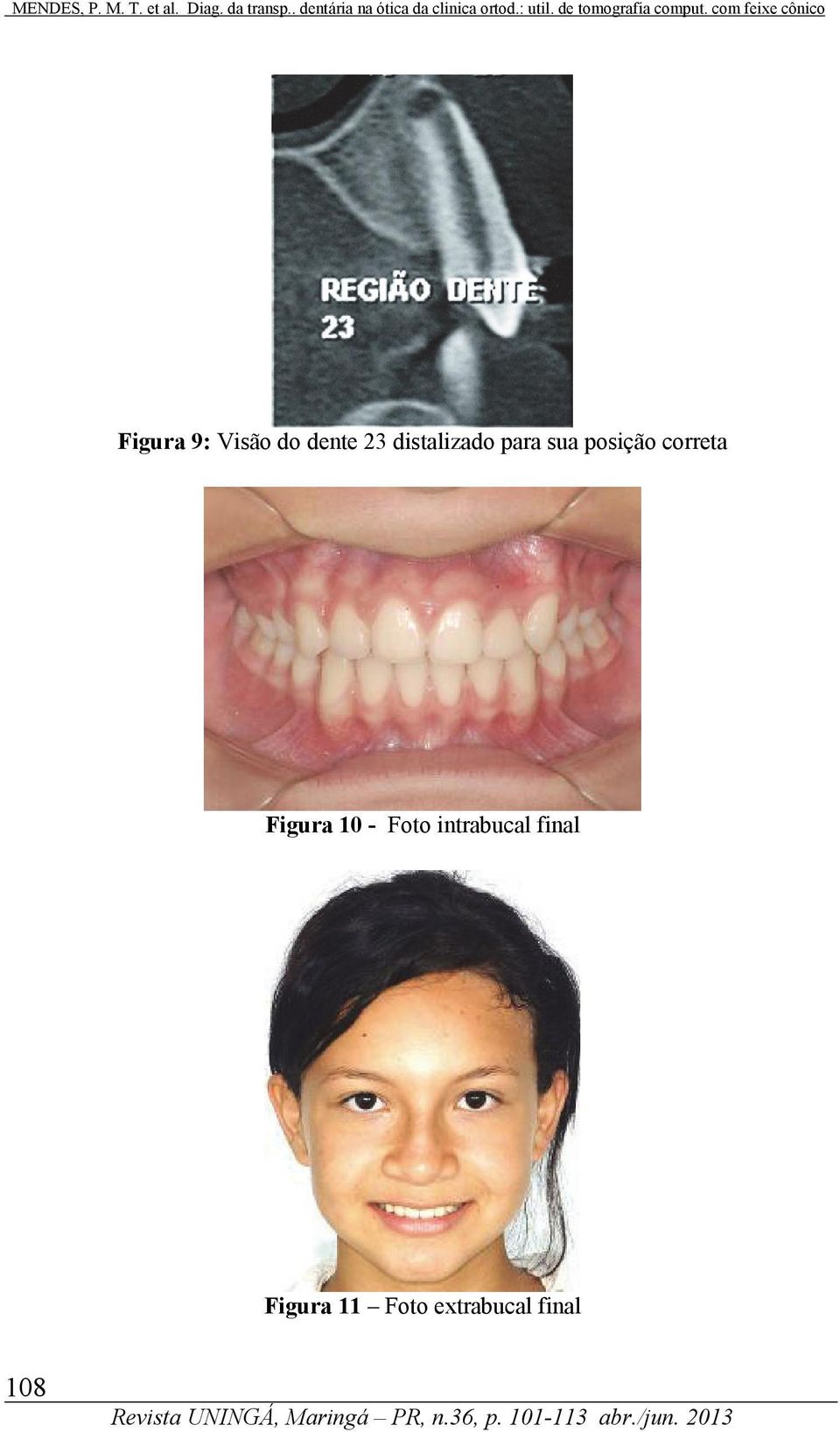 correta Figura 10 - Foto