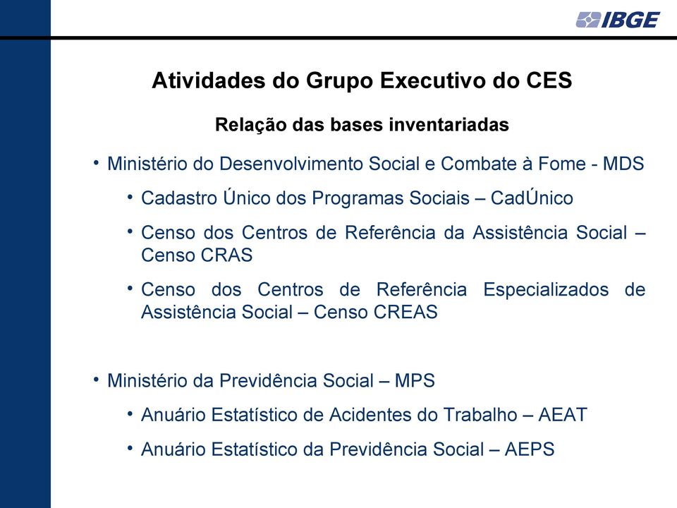 Censo dos Centros de Referência Especializados de Assistência Social Censo CREAS Ministério da