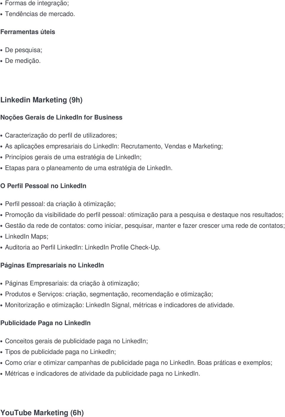 uma estratégia de LinkedIn; Etapas para o planeamento de uma estratégia de LinkedIn.