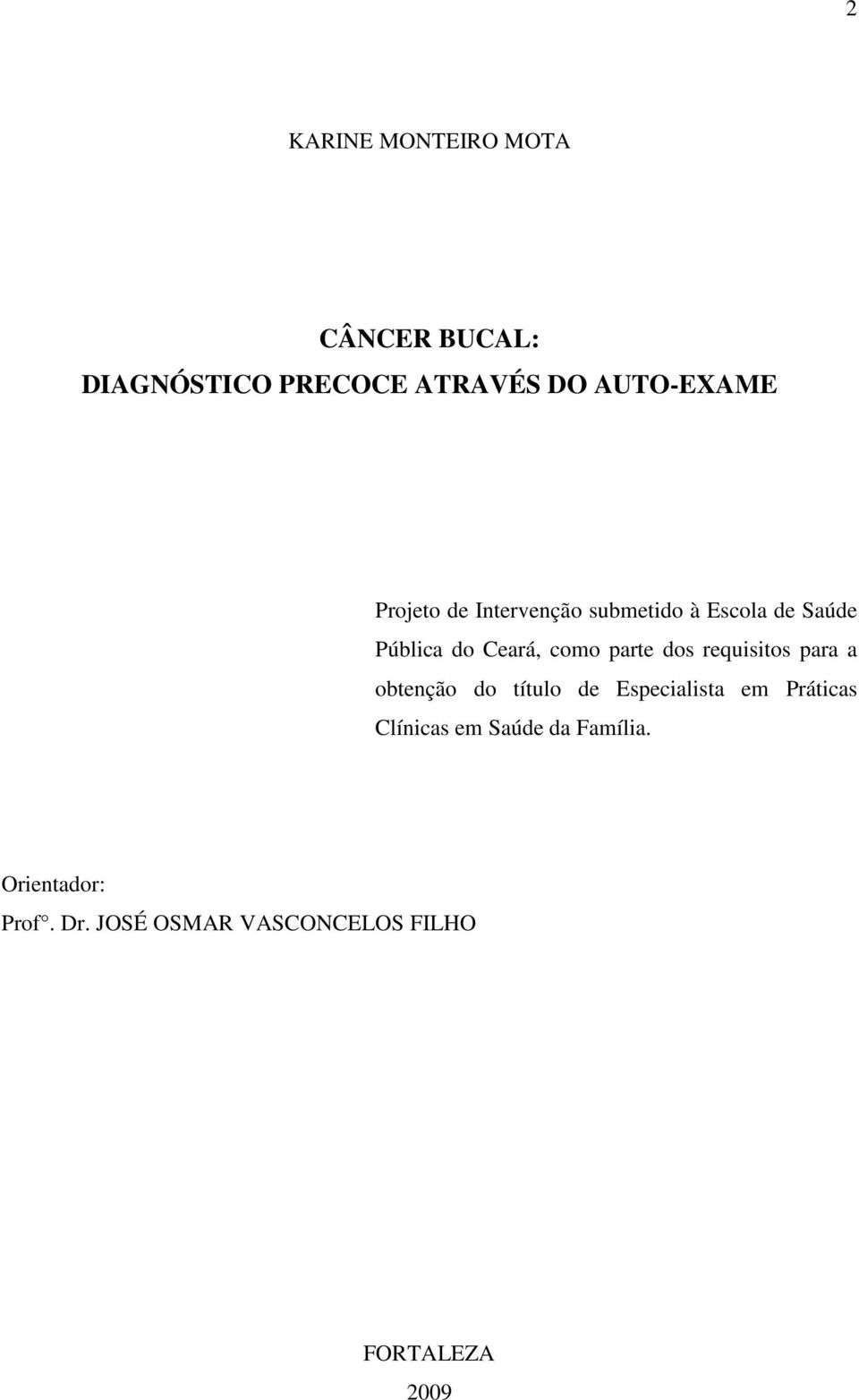 dos requisitos para a obtenção do título de Especialista em Práticas Clínicas em