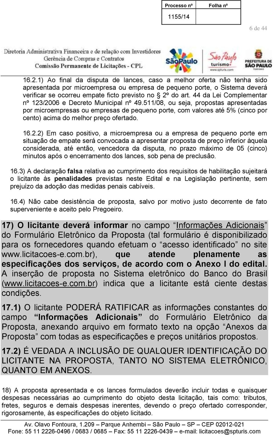 art. 44 da Lei Complementar nº 123/2006 e Decreto Municipal nº 49.