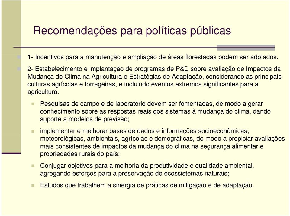 forrageiras, e incluindo eventos extremos significantes para a agricultura.