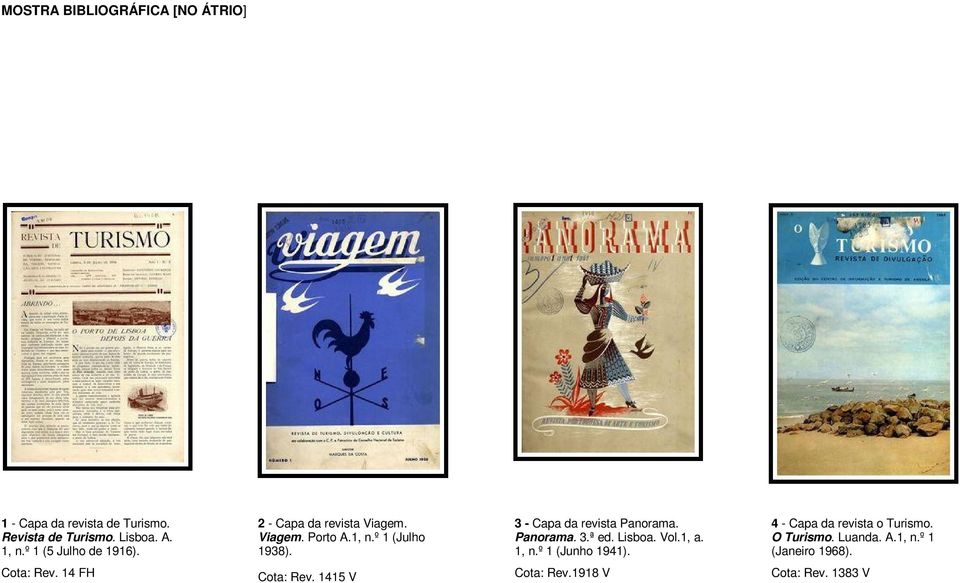 3 - Capa da revista Panorama. Panorama. 3.ª ed. Lisboa. Vol.1, a. 1, n.º 1 (Junho 1941).
