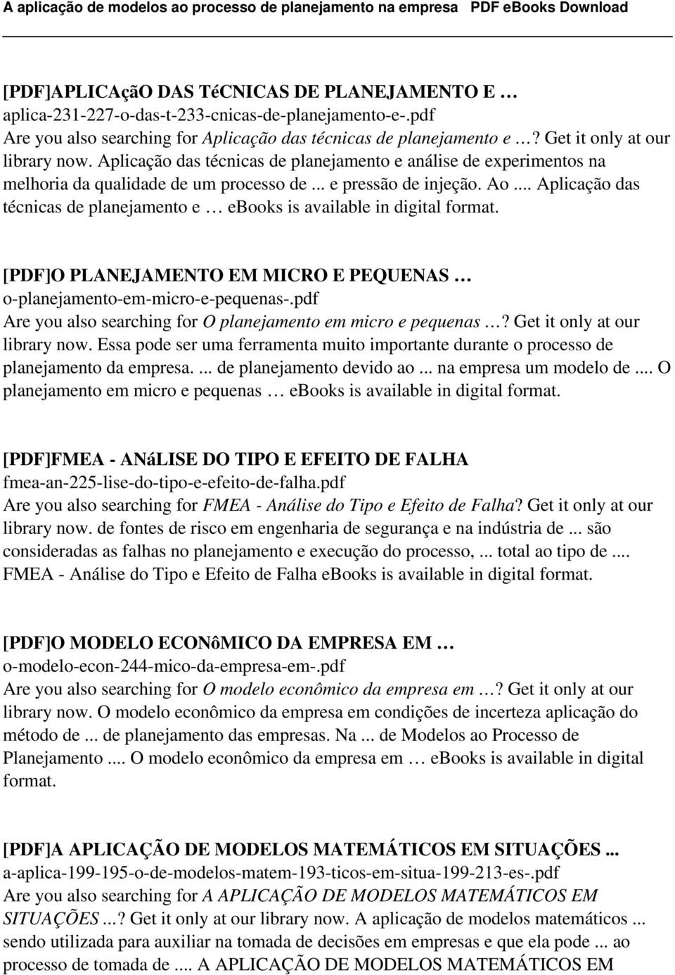 .. Aplicação das técnicas de planejamento e ebooks is available in digital [PDF]O PLANEJAMENTO EM MICRO E PEQUENAS o-planejamento-em-micro-e-pequenas-.