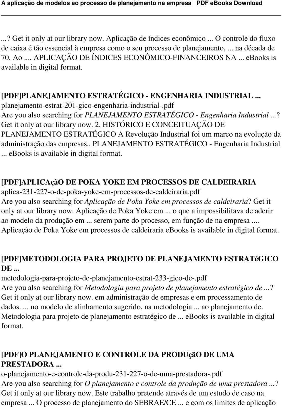 pdf Are you also searching for PLANEJAMENTO ESTRATÉGICO - Engenharia Industrial...? Get it only at our library now. 2.