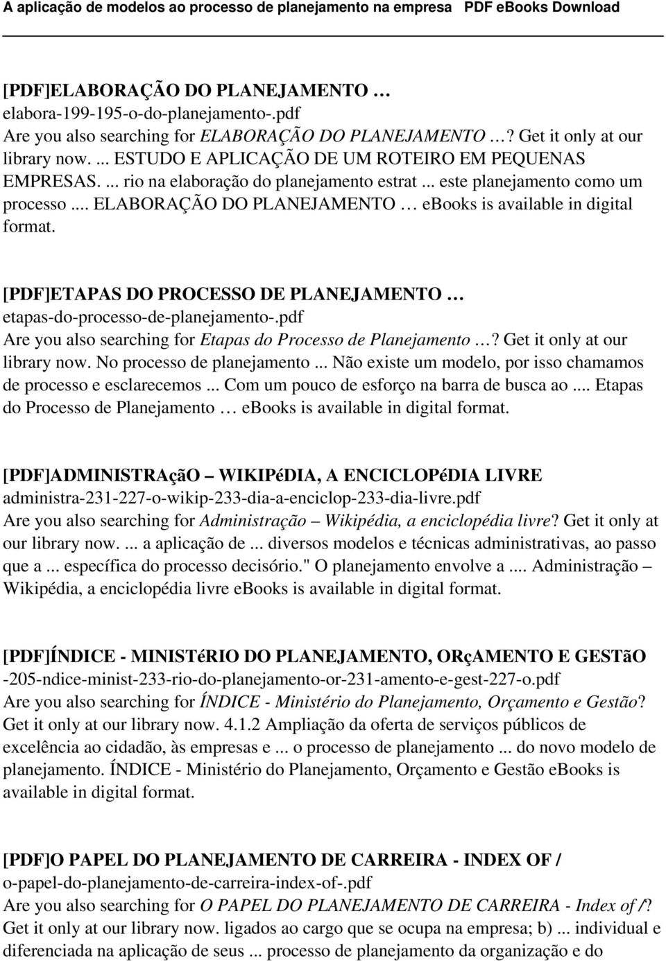 .. ELABORAÇÃO DO PLANEJAMENTO ebooks is available in digital [PDF]ETAPAS DO PROCESSO DE PLANEJAMENTO etapas-do-processo-de-planejamento-.