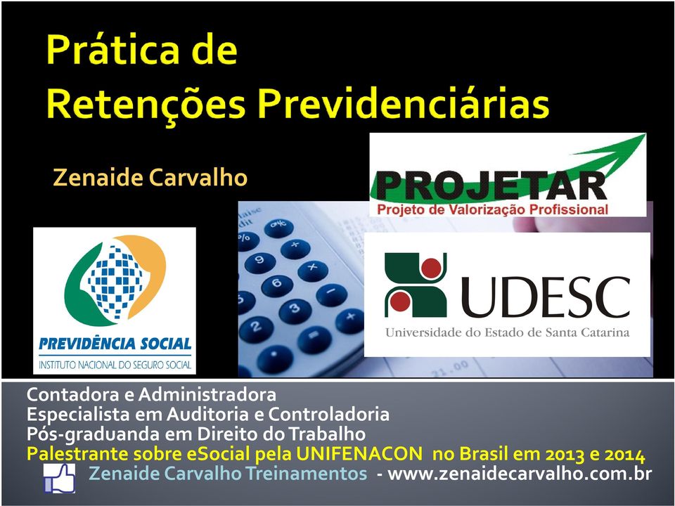 Trabalho Palestrante sobre esocial pela UNIFENACON no Brasil