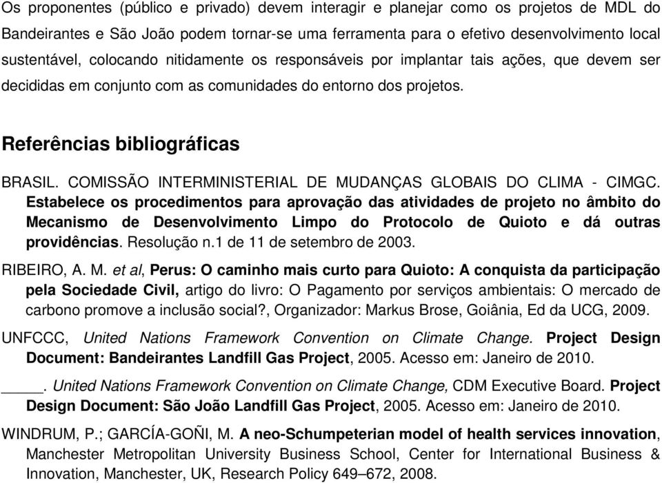 COMISSÃO INTERMINISTERIAL DE MUDANÇAS GLOBAIS DO CLIMA - CIMGC.